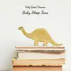 Baby Sleep Time - EP album lyrics, reviews, download