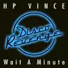 Wait a Minute - Single album lyrics, reviews, download