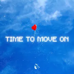 Time To Move On Song Lyrics