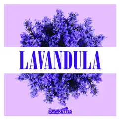 Lavandula - EP by The Hawkettes album reviews, ratings, credits