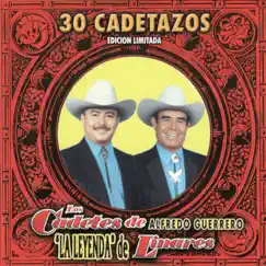 30 Cadetazos by Los Cadetes De Linares album reviews, ratings, credits