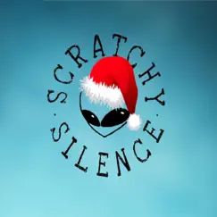 Crazy Tale in Xmas Time (feat. Go the Distance, High Fidelity, Smalltown Parkview) - Single by Scratchy Silence album reviews, ratings, credits