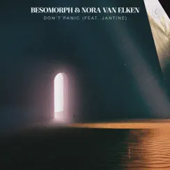 Don't Panic - Single by Nora Van Elken, Besomorph & Jantine album reviews, ratings, credits