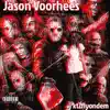 Jason Voorhees - Single album lyrics, reviews, download