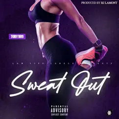 Sweat Out Song Lyrics