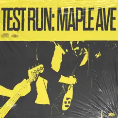 Test Run - Single by Maple Ave album reviews, ratings, credits