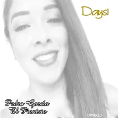 Daysi by Pedro García El Pianista album reviews, ratings, credits