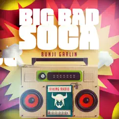 Big Bad Soca Song Lyrics