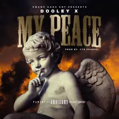 My Peace - Single by Dooley X album reviews, ratings, credits