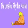 The Lonsfeld Rhythm Master album lyrics, reviews, download