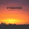 Furious - Single album lyrics, reviews, download