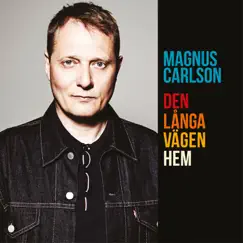 Den långa vägen hem by Magnus Carlson album reviews, ratings, credits