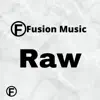 Raw - Single album lyrics, reviews, download