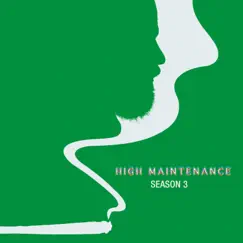 High Maintenance Season 3 Original Soundtrack by Christopher Bear album reviews, ratings, credits