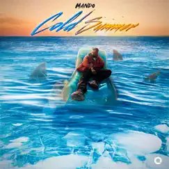 Cold Summer - Single by Mando album reviews, ratings, credits