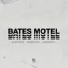 Bates Motel - Single album lyrics, reviews, download