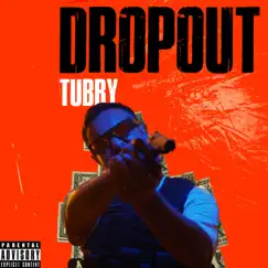 Dropout - Single by TUBBY album reviews, ratings, credits