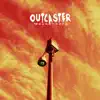 Outcaster - Single album lyrics, reviews, download