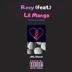Roxy (feat. Lil Manga) Song Lyrics