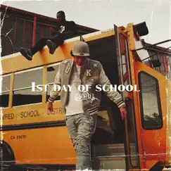 1st Day of School - Single by OhGeesy album reviews, ratings, credits