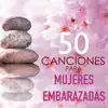 50 Canciones para Mujeres Embarazadas - Música Sanadora de Yoga para Relax Total y Sanacion Energetica album lyrics, reviews, download