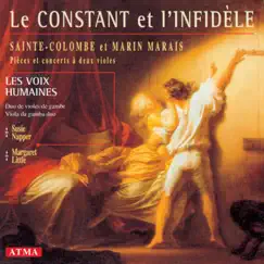 Sainte-Colombe, A. D. / Marais: Works for 2 Equal Viols by Les Voix Humaines album reviews, ratings, credits
