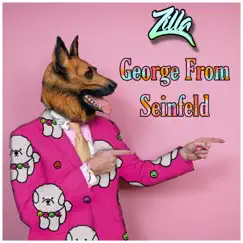 George From Seinfeld - Single by Zilla album reviews, ratings, credits