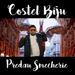 Predau smecherie - Single by Costel Biju album reviews, ratings, credits