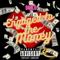 Engaged To the Money Demo - Single by Dablo Dooncasso album reviews, ratings, credits
