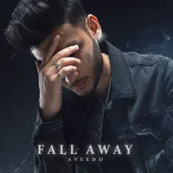 Fall Away - Single by AVEEDO album reviews, ratings, credits