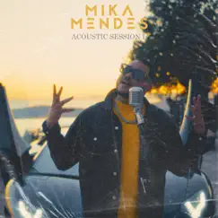 Apaixonado / Magico / Dam bo amor / Cada vez mais / Só 1 momento (Acoustic Session 1) - Single by Mika Mendes album reviews, ratings, credits
