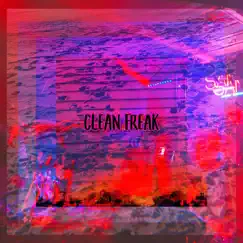 Clean Freak (feat. Bugg:P) Song Lyrics
