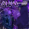 Damn - Single album lyrics, reviews, download