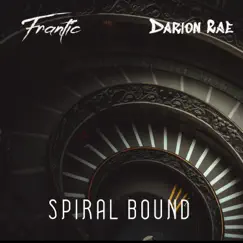Spiral Bound - Single by Frantic & Darion Rae album reviews, ratings, credits