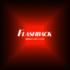 FLASHBACK - EP by IKON album reviews, ratings, credits