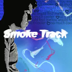 Smoke Track - Single by CainTheBoss album reviews, ratings, credits