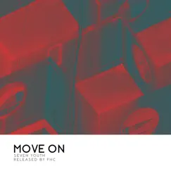 Move On - Single by Seven Youth album reviews, ratings, credits