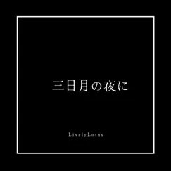 Crescent Moon Night - Single by LivelyLotus & CodeJP album reviews, ratings, credits