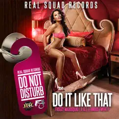 Do It Like That - Single by X-ale, Famous Twenty & Froggy Maddsquad album reviews, ratings, credits