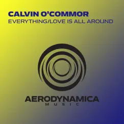 Everything / Love Is All Around - Single by Calvin O'Commor album reviews, ratings, credits