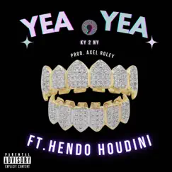 YEA, YEA (feat. Hendo Houdini & Axel Roley) - Single by Hoa Bossman album reviews, ratings, credits