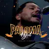 Paloma Azul - Single album lyrics, reviews, download