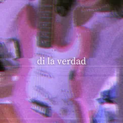 Di La Verdad Song Lyrics