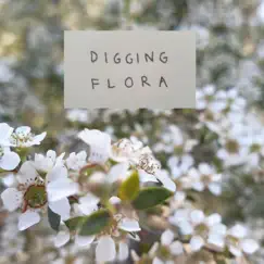 Flora - EP by Digging album reviews, ratings, credits