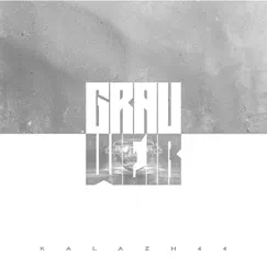 Grauweiß - Single by Kalazh44 album reviews, ratings, credits