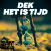 Het Is Tijd - Single album lyrics, reviews, download