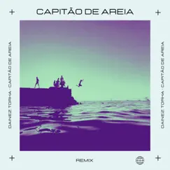 Capitão De Areia (Radio Mix) Song Lyrics