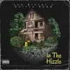 IN the HIZZLE (feat. Derrty Redd) - Single album lyrics, reviews, download