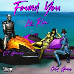 Found You (feat. OT Genasis & City Girls) - Single by Lil' Kim album reviews, ratings, credits