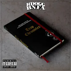 Trap Chronicles by KDOGG BNFA album reviews, ratings, credits